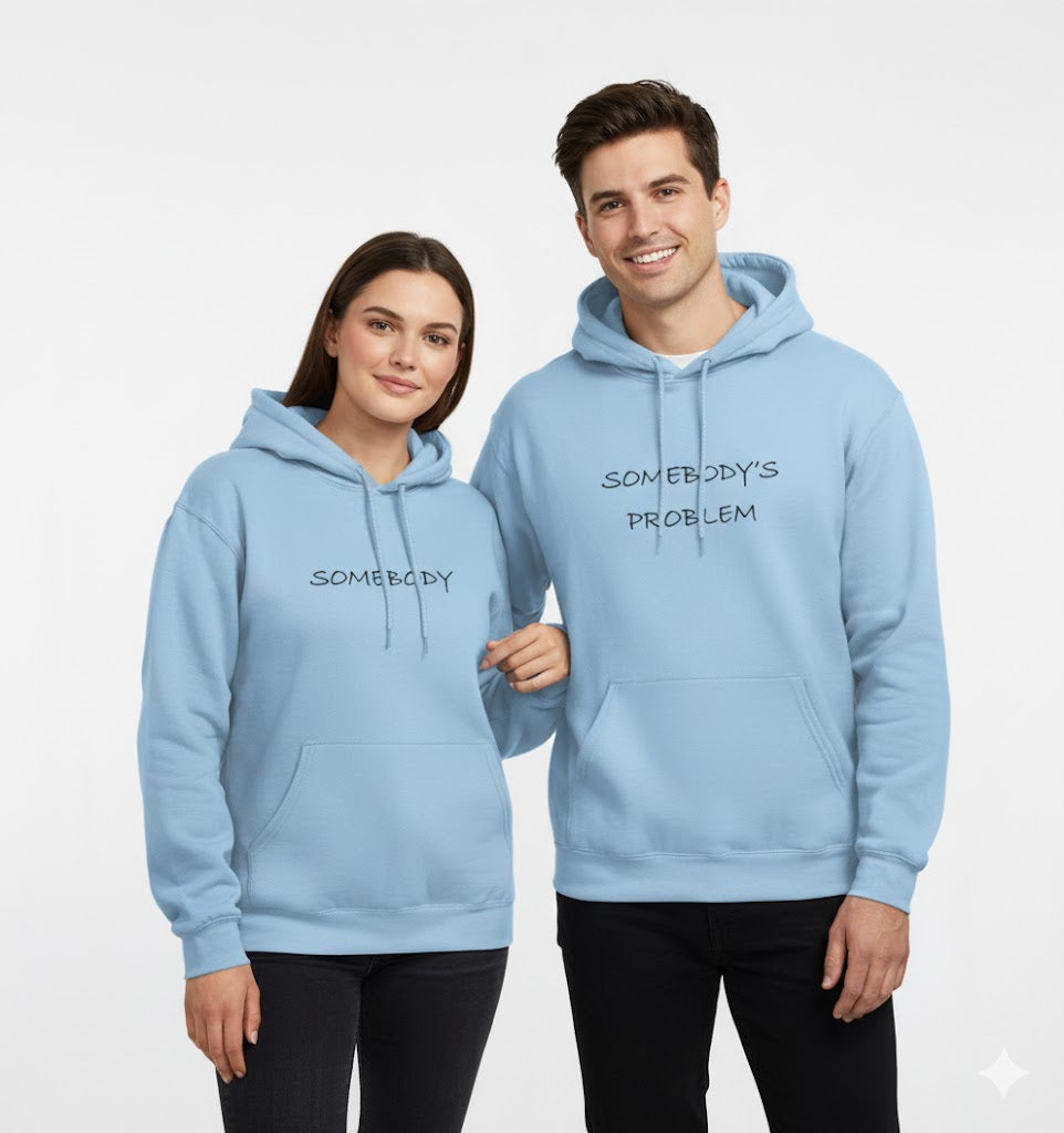 "Somebody's Problem" Matching Couple Oversized  Hoodie Set (Combo)